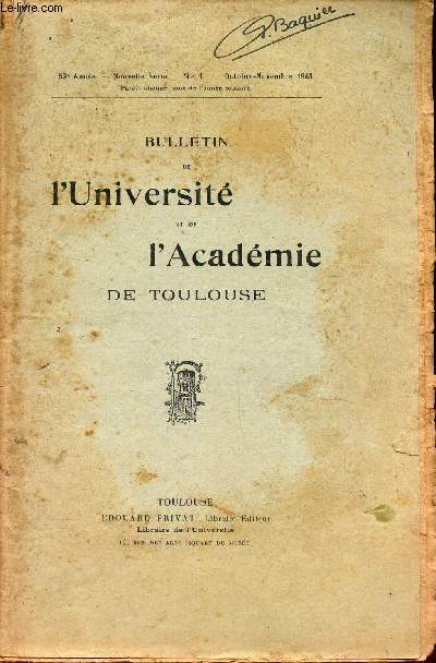 BULLETIN DE L'UNIVERSITE DE TOULOUSE - N1 - Oct-nov 1943 / Sur Merime de P Vigui / Echos et nnouvelles - Examens et concours .
