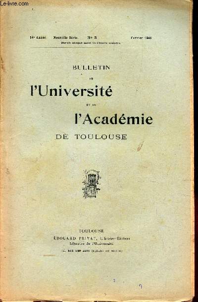 BULLETIN DE L'UNIVERSITE DE TOULOUSE - N3 - fev 1946 / Les Nations et la paix par J Maury / Examenss et concours.