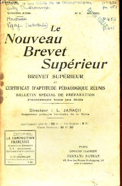 LE NOUVEAU BREVET SUPERIEUR - N8 - Mai 1923 / LE droit de punir / LA vie de l'ecole / Voltaire et son siecle dans sa correspondance / etc...