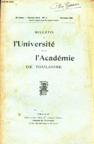BULLETIN DE L'UNIVERSITE ET DE L'ADACEMIE DE TOULOUSE / N2 - Dec 1940 / Discours pour la rentre solennelle des Facults / Bibliographie / Echos et nouvelles / Examens et concours.