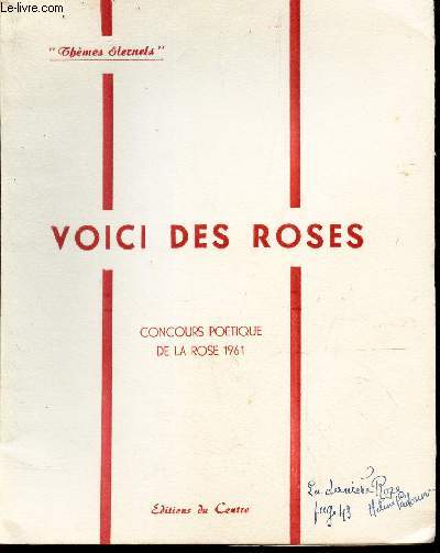 VOICI DES ROSES - CONCOURS POETIQUE DE LA ROSE 1961 / COLLECTION 