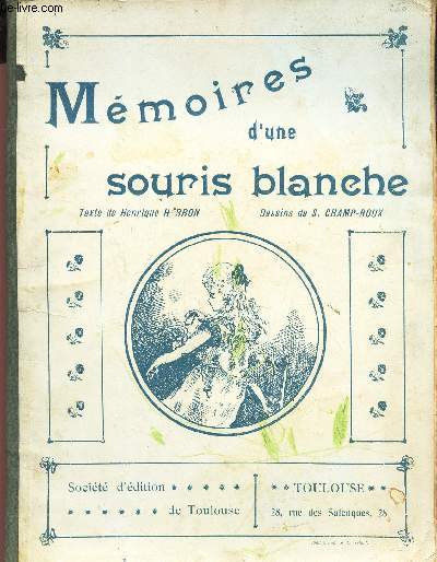 MEMOIRES D'UNE SOURIS BLANCHE