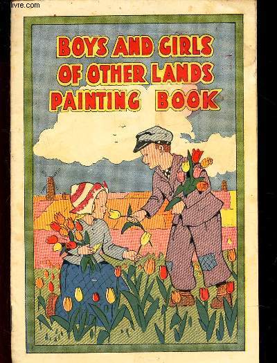 BOYS AND GIRLS OF THE OTHER LANDS PAINTING BOOK