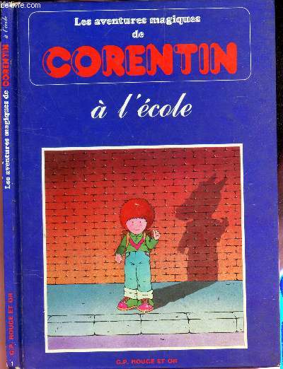 LES AVENTURES DE CORENTIN A L'ECOLE