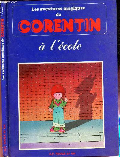 LES AVENTURES DE CORENTIN A L'ECOLE