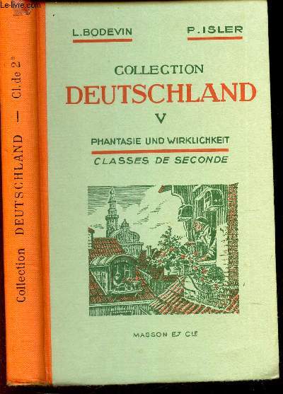 phantasie und wirklichkeit - V - CLASSES DE SECONDE / COLLECTION DEUTSCHLAND .