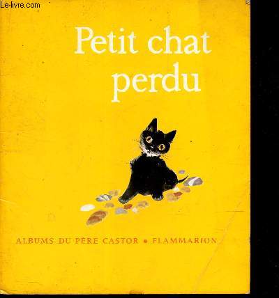 PETIT CHAT PERDU / COLLECTION ALBUMS PERE CASTOR