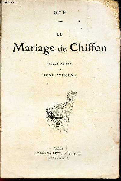 LE MARIAGE DE CHIFFON.