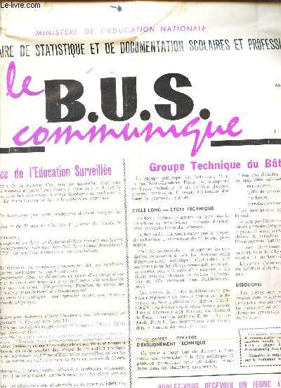 LE B.U.S. COOMUNIQUE - N401 - 1er au 15 fevrier 1966 / Groupe technique du batiment / Educateur, educatrice de l'Education surveille / Parmis les concours annoncs ....