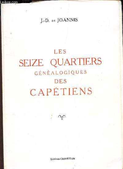LES SEIZE QUARTIERS GENEALOGIQUES DES CAPETIENS