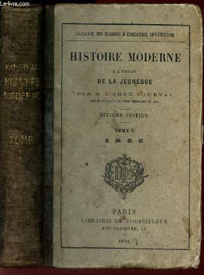 HISTOIRE MODERNE - TOME 1 - A.M.D.G./ Alliance des maisons d'Education chretienne.