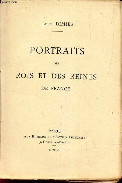 PORTRAITS DES ROIS ET DES REINES DE FRANCE