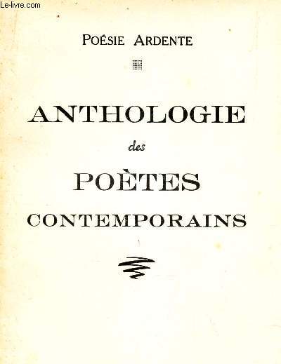 ANTHOLOGIE DES POETES CONTEMPORAINS (POESIE ARDENTE)