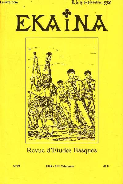 EKAINA - N67 / 4 documents d'archives concernant le Labourd / Ls Luziens et les milices du Labourd / LEs Bayonnias et leur port dans les 1eres annees de la 3e Republique (suite) / etc...