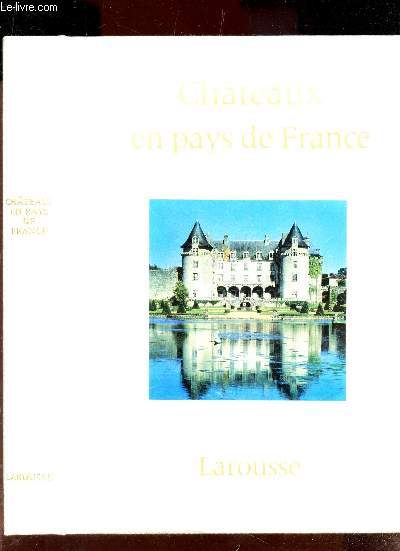 CHATEAU EN PAYS DE FRANCE