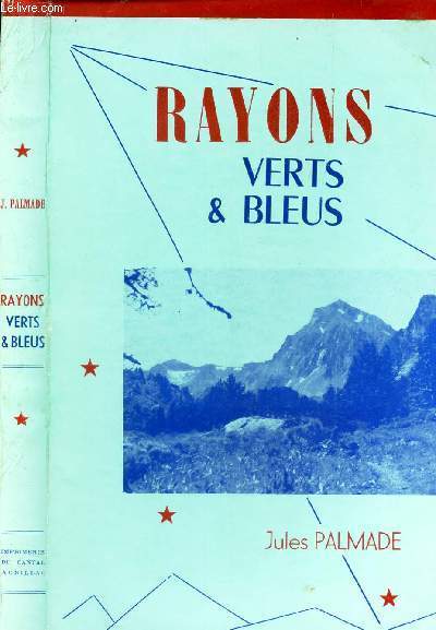 RAYONS VERTS & BLEUS.