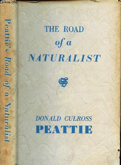 THE ROAD OF THE NATURALIST