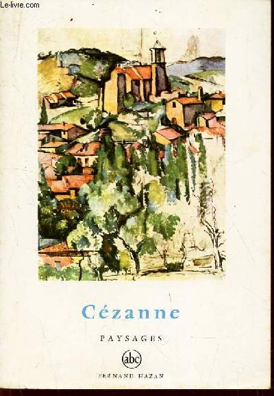 CEZANNE - PAYSAGES