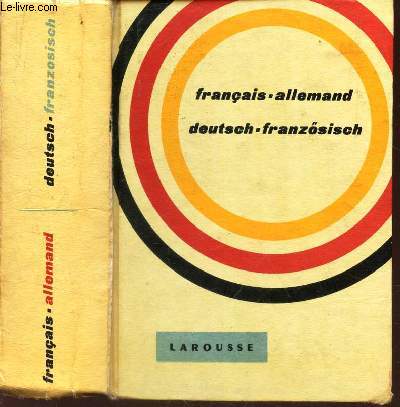 DICTIONNAIRE FRANCAIS - ALLEMAND - Deutsch - Franzsisch .