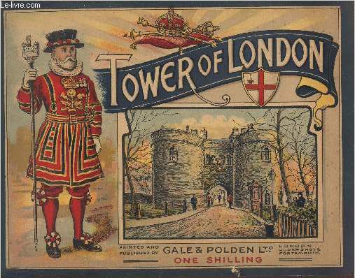 TOWER OF LONDON - SOUVENIR ALBUM OF THE TOWER OF LONDON.