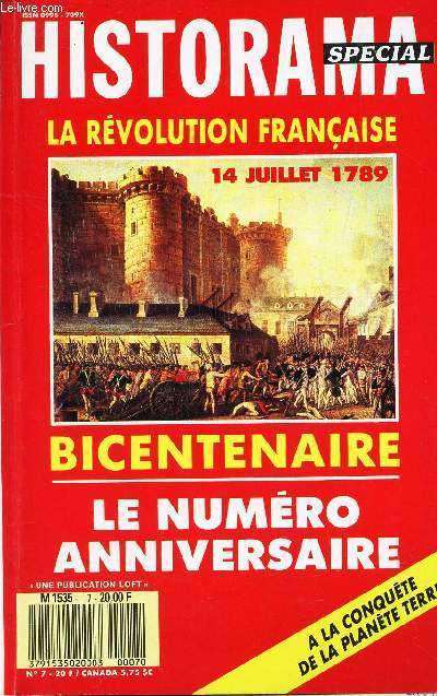 HISTORAMA - SPECIAL - LA REVOLUTION FRANCAISE - 14 JUILLET 1789 - BICENTENAIRE - LE NUMERO ANNIVERSAIRE.