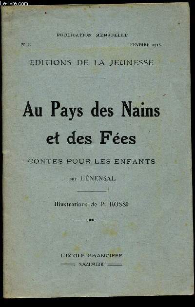 AU PAYS DES NAINS ET DES FEES / CONTES POUR LES ENFANTS / N5 - Fevrier 1928 -