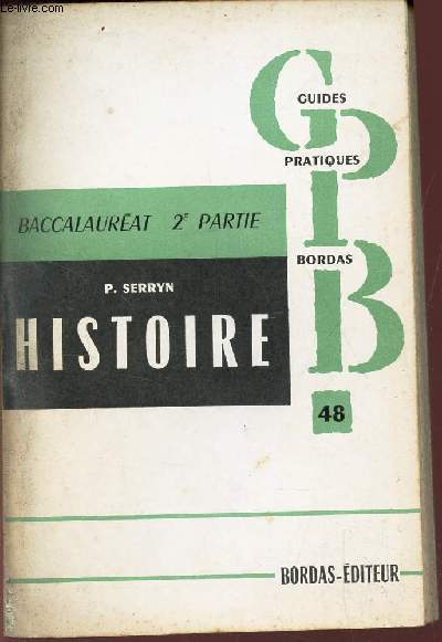HISTOIRE - BACCALAUREAT - 2eme PARTIE : DEPUIS 1914 - Histoire - Civilisations.