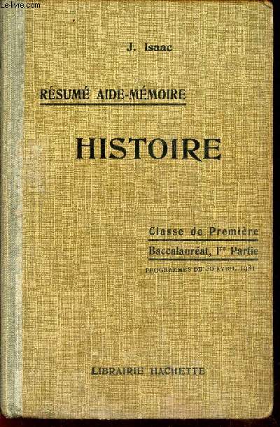 HISTOIRE - REVOLUTION - EMPIRE - PREMIERE MOITIE DU XIXe SIECLE - Classe de Premieres - Baccalaureat 1ere partie. Programme du 30 avril 1931.
