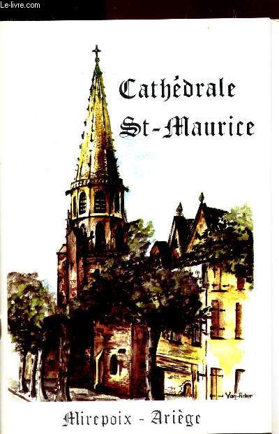 CATHEDRALE ST MAURICE - PLAQUETTE.(MIREPOIX-ARIEGE)