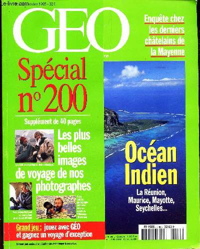 GEO - SPECIAL N200 - OCTOBRE 1995 / Ocean Indien, la Reunion, Maurice, Mayotte, Seychelles... / Supplement de 40 pages etc...