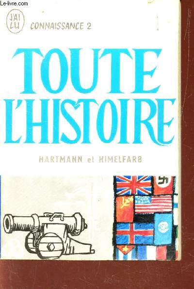 TOUTE L'HISTOIRE / 