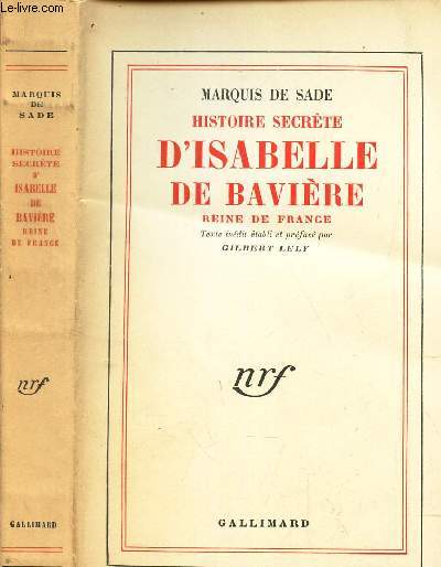 HISTOIRE SECRETE D'ISABELLE DE BAVIERE, REINE DE FRANCE