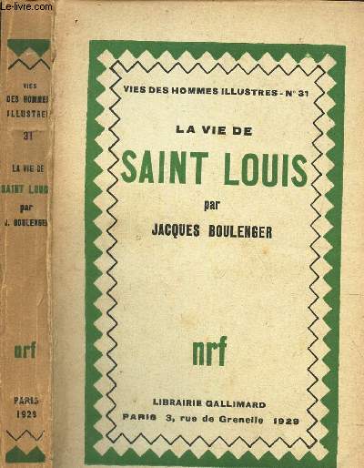 LA VIE DE SAINT LOUIS