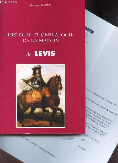 HISTOIRE ET GENEALOGIE DE LA MAISON DE LEVIS