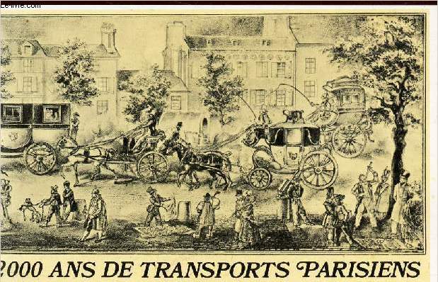 1 PLAQUETTE : 2000 ANS DE TRANSPORTS PARISIENS.