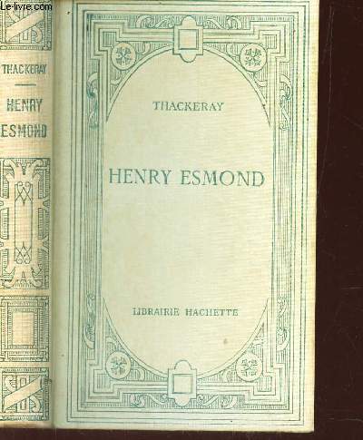 HENRY ESMOND - extraits - EDITION ILLUSTREE.
