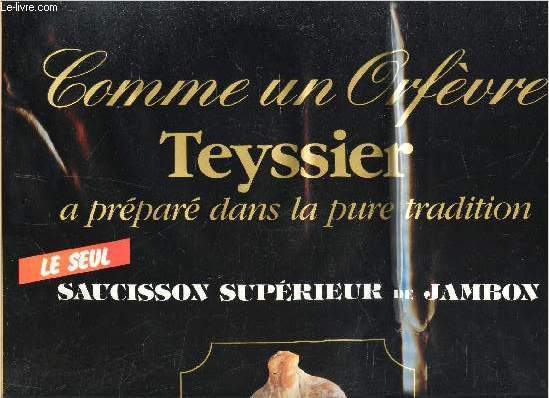 2 PLAQUETTES PUBLIVITAIRE DES SAUCISSONS TEYSSIER DE St AGREVE (ARDECHE) + Nombreux medaillons entourant les saucissons.
