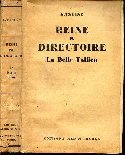 REINE DU DIRECTOIRE, LA BELLE TALLIEN