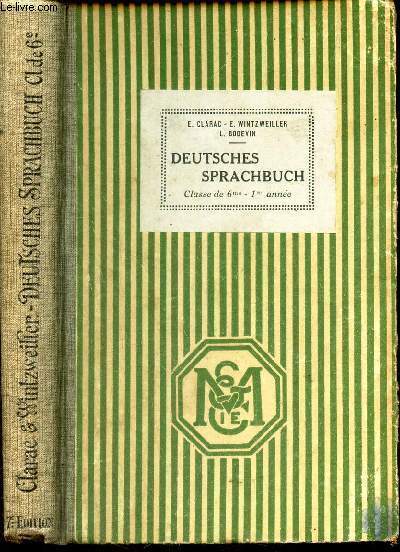 DEUTSCHES SPRATCHBUCH - CLASSE DE 6eme - 1ere ANNEE.