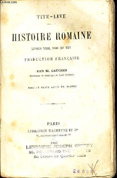 HISTOIRE ROMAINE - LIVRES XXIII, XXIV ET XXV.