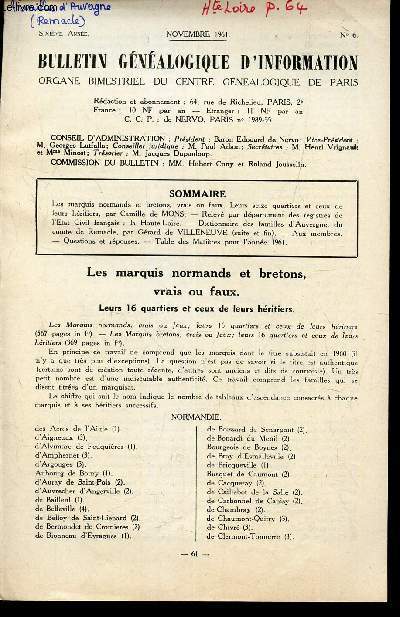 BULLETIN GENEALOGIQUE D'INFORMATION - N6 - novembre 1961 /Les marquis normands et bretons, vrais ou fauxs - Leur seize quartiers et ceux de leurs heritiers, par Camille de Mons - Relev par departement des refistres de l'Etat civil francais : etc...