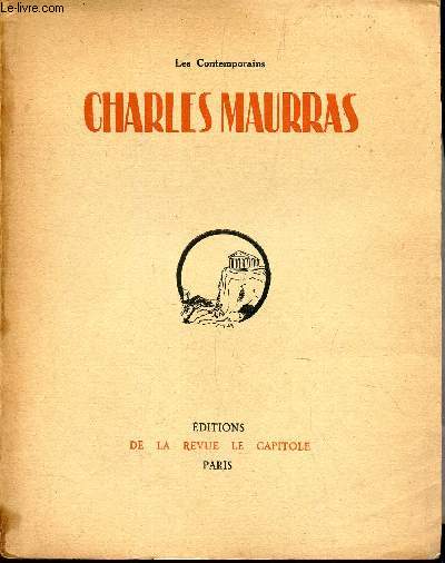 CHARLES MAURRAS (Les Contemporains).