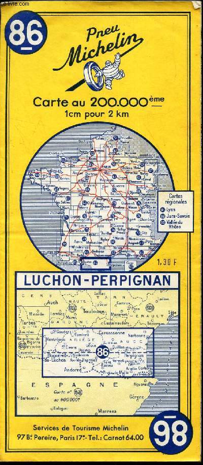 1 CARTE DEPLIANTE : LUCHON-PERPIGNAN / CARTE N86 - CARTE AU 200.000eme -