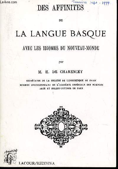 DES AFFINITES DE LA LANGUE BASQUE AVEC LES IDIOMES DU NOUVEAU-MONDE.