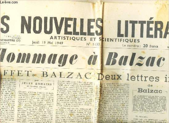 LES NOUVELLES LITTERAIRES artistiques et scientifiques - 19 Mai 1949 - N1133 / HOMMAGE A BALZAC (1799-1850) .
