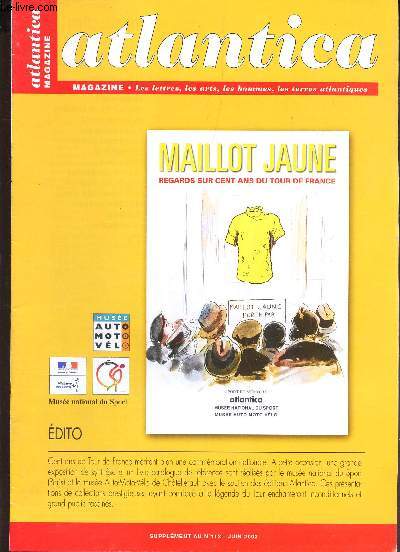 ATLANTICA - supplement N113 - juin 2003 / MAillot jaune , regards sur cent ans du Tour de France etc...