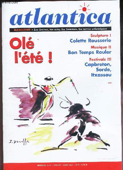 ATLANTICA - N90 - juillet-aout 2001 / OLE L'ETE! - Sculpture ! Collette Rousserie - Musique ! Bon temps Rouler / Festivals !!! Caprebeton, Sorde, Itxassou ...