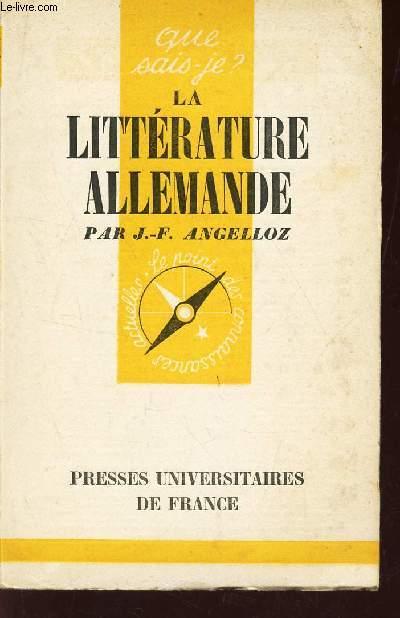 LA LITTERATURE ALLEMANDE - DES ORIGINES A NOS JOURS /N101 DE LA COLLECTION 