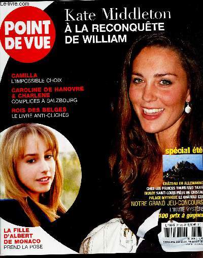 POINT DE VUE - N3083 - AOUT 2007 / KATE MIDDLETON, A LA RECHERCHE DE WILLIAM / Camilla, l'impossible choix - Caroline de Hanovre 1 Charlene, complice a Salzbourg / Rois des Belges, le livre anti-clichs / LA fille d'Albert de Monaco prend la pose etc...