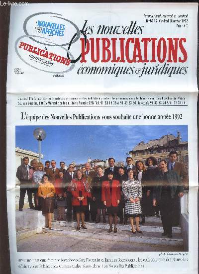 LES NOUVELLES PUBLICATINS ECONOMIQUES & JURIDIQUES - N°8142, 3 janvier 1992 / L'Equipe des nouvelles Publications vous ouhaite une bonne année 1992 .